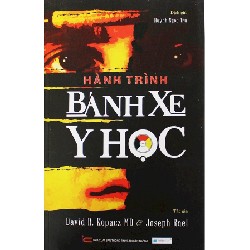 Hành Trình Bánh Xe Y Học - David R. Kopacz MD, Joseph Rael