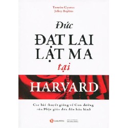 [SÁCH CŨ HCM] Đức Đạt Lai Lạt Ma Tại Harvard - Tenzin Gyatso, Jeffrey Hopkins