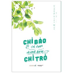 Chỉ Bảo Thì Được Nhưng Đừng Chỉ Trỏ - Vương Tiểu Mao [HCM]
