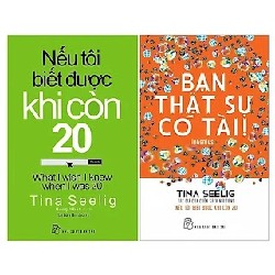 Nếu Tôi Biết Được Khi Còn 20 + Bạn Thật Sự Có Tài (Combo 2 Cuốn) - Tina Seelig [HCM]