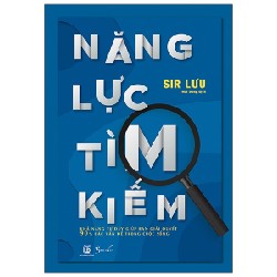 Năng Lực Tìm Kiếm - Sir Lưu [HCM]