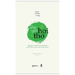 Lắng Nghe Hơi Thở - Lưu Đình Long [HCM]