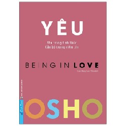 OSHO - Yêu - Being In Love [LK]