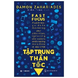 Tập Trung Thần Tốc - Damon Zahariades [HCM]