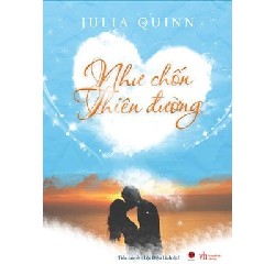 Như Chốn Thiên Đường - Julia Quinn