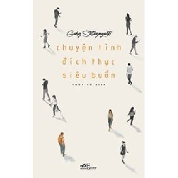 Chuyện Tình Đích Thực Siêu Buồn - Gary Shteyngart [HCM]