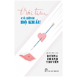 Trái Tim Có Hình Hộ Khẩu - Dương Thành Truyền [HCM]