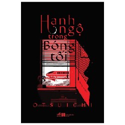 Hạnh Ngộ Trong Bóng Tối - Otsuichi