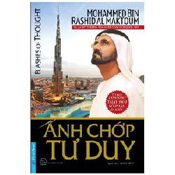 Ánh Chớp Tư Duy (Tái Bản 2022) - Mohammed Bin, Rashidal Maktoum [LK]