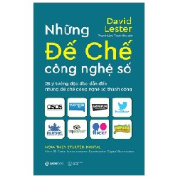 Những Đế Chế Công Nghệ Số - Carol Tice, David Lester [HCM]