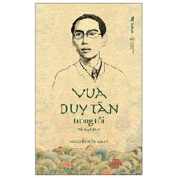Vua Duy Tân Trong Tôi - Nguyễn Hữu Nam [HCM]