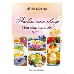 An Lạc Mùa Chay - Món Chay Dâng Mẹ (Tái bản năm 2022) [HCM]
