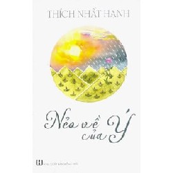 [SÁCH CŨ HCM] Nẻo Về Của Ý (Tái Bản 2015) - Thích Nhất Hạnh