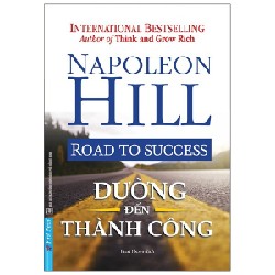 Đường Đến Thành Công - Napoleon Hill [LK]