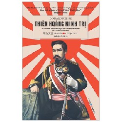 Thiên Hoàng Minh Trị (Bìa Cứng) - Donald Keene [HCM]