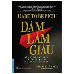Dám Làm Giàu - Phạm Tuấn Sơn [LK]