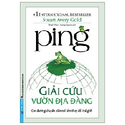 Ping - Giải Cứu Vườn Địa Đàng - Stuart Avery Gold [LK]