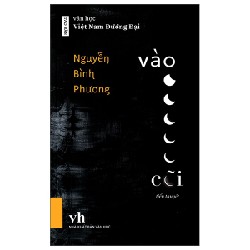 Vào Cõi - Nguyễn Bình Phương