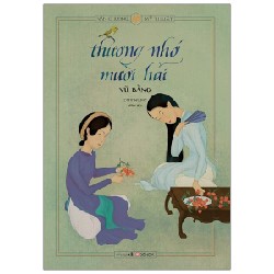 Thương Nhớ Mười Hai (Bìa Cứng) - Vũ Bằng, Duy Hưng [LK]