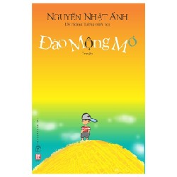Đảo Mộng Mơ (Tái Bản 2022) - Nguyễn Nhật Ánh [LK]