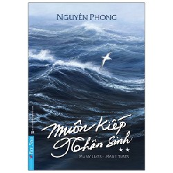 Muôn Kiếp Nhân Sinh - Tập 2 - Nguyên Phong [HCM]