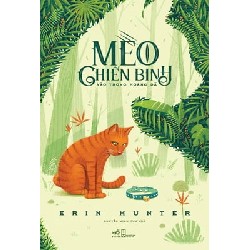 [SÁCH CŨ HCM] Mèo Chiến Binh - Vào Trong Hoang Dã - Erin Hunter