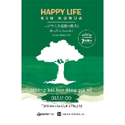 Những Bài Học Đáng Giá Về Giàu Có (Tái Bản 2018) - Ken Honda