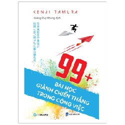 99+ Bài Học Giành Chiến Thắng Trong Công Việc - Kenji Tamura [HCM]
