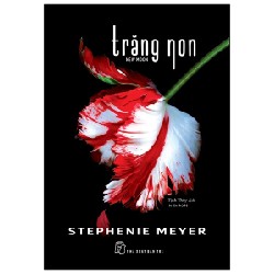 Trăng Non (Tái Bản 2020) - Stephenie Meyer [HCM]