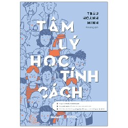 Tâm Lý Học Tính Cách - Trâu Hoành Minh [HCM]