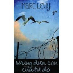 [SÁCH CŨ HCM] Những Đứa Con Của Tự Do - Marc Levy