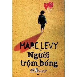 [SÁCH CŨ HCM] Người Trộm Bóng (Tái Bản 2012) - Marc Levy