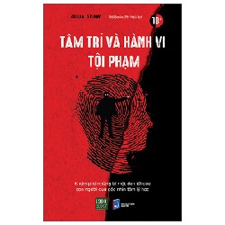 Tâm Trí Và Hành Vi Tội Phạm - Julia Shaw
