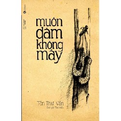 [SÁCH CŨ HCM] Muôn Dặm Không Mây - Tôn Thư Vân