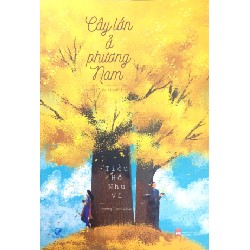 [SÁCH CŨ HCM] Cây Lớn Ở Phương Nam - Tiểu Hồ Nhu Vĩ