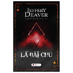 Lá Bài Chủ - Jeffery Deaver [HCM]