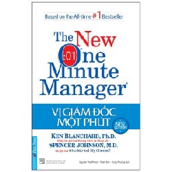 Vị Giám Đốc Một Phút - Ken Blanchard, Ph. D. Spencer Johnson, M. D. [LK]