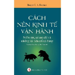 Cách Nền Kinh Tế Vận Hành (Tái Bản 2022) - Roger E. A. Farmer [DL]