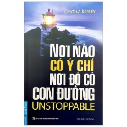 Nơi Nào Có Ý Chí - Nơi Đó Có Con Đường - Cynthia Kersey [LK]