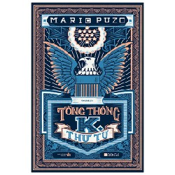 Tổng Thống K. Thứ Tư - Mario Puzo [LK]