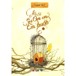 [SÁCH CŨ HCM] Ai Sẽ Ôm Em Khi Thấy Em Buồn - Tập 2 - Ngải Mễ