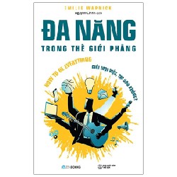 Đa Năng Trong Thế Giới Phẳng - Emilie Wapnick [HCM]