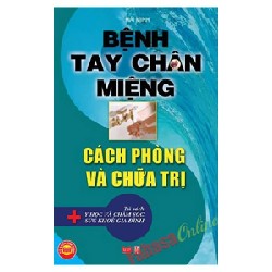 Bệnh Chân Tay Miệng - Cách Phòng Và Điều Trị - Hải Minh