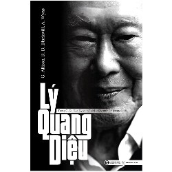 [SÁCH CŨ HCM] Lý Quang Diệu - Bàn Về Trung Quốc, Hoa Kỳ Và Thế Giới (Tái Bản 2018) - G. Allison, R. D. Blackwill, A. Wyne