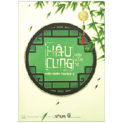 Hậu Cung Chân Hoàn Truyện - Tập 2 - Lưu Liễm Tử [HCM]