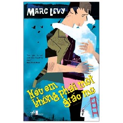 Nếu Em Không Phải Giấc Mơ (Tái Bản 2021) - Marc Levy [HCM]