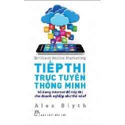 [SÁCH CŨ HCM] Tiếp Thị Trực Tuyến Thông Minh - Alex Blyth