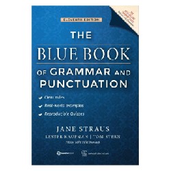 The Blue Book Of Grammar And Punctuation - Jane Straus, Lester Kaufman, Tom Stern [HCM]