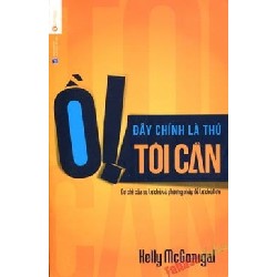 [SÁCH CŨ HCM] Ồ! Đây Là Thứ Tôi Cần - Kelly McGonigal
