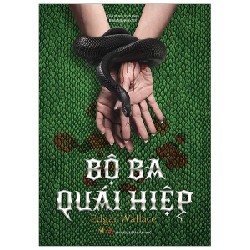 Bộ Ba Quái Hiệp - Edgar Wallace [HCM]